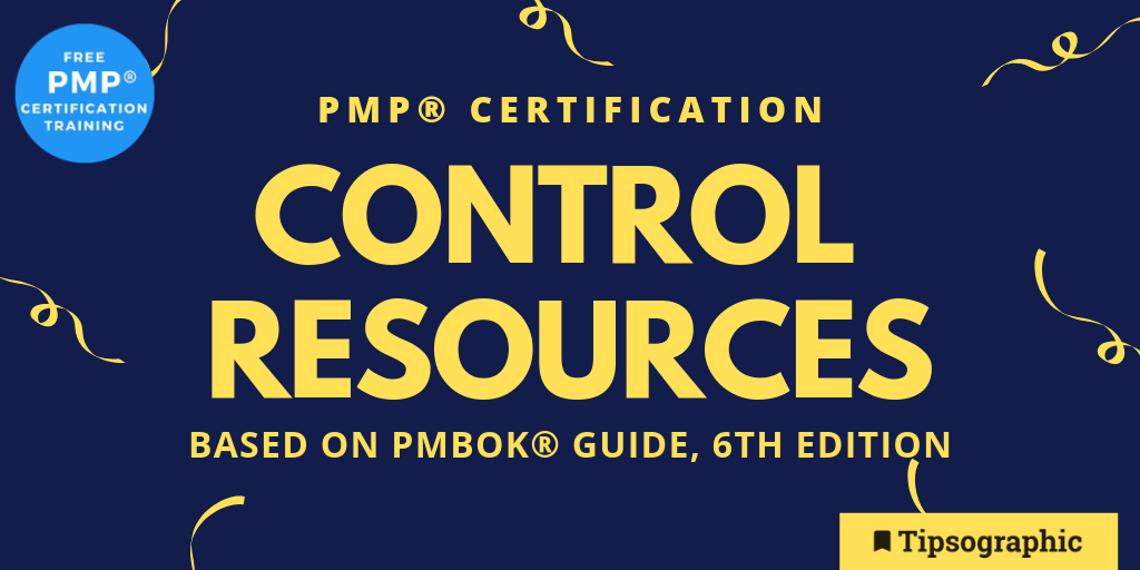 pmp certification control resources pmbok 6th edition tipsographic download free
